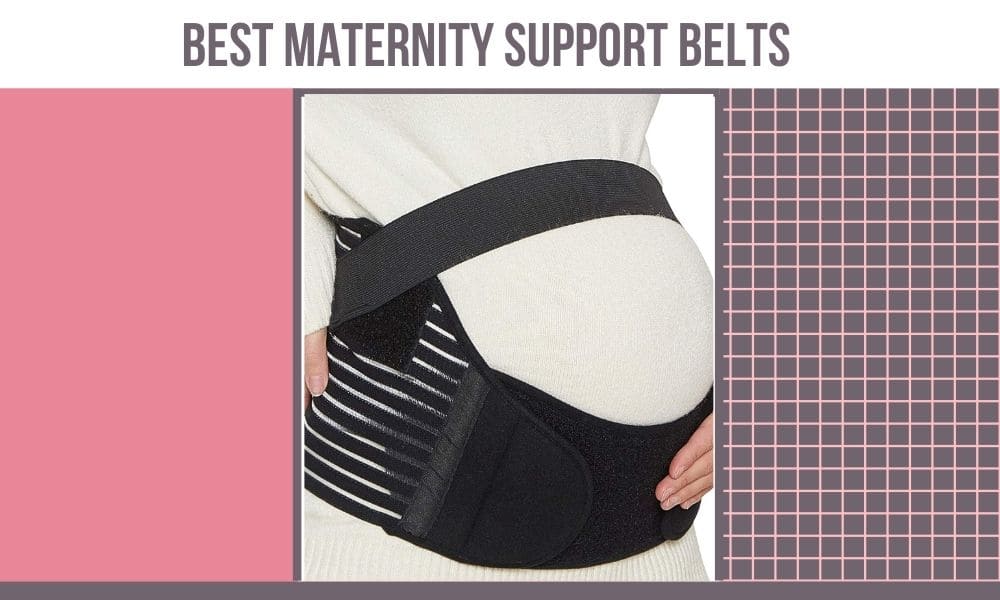 Best Maternity Support Belts