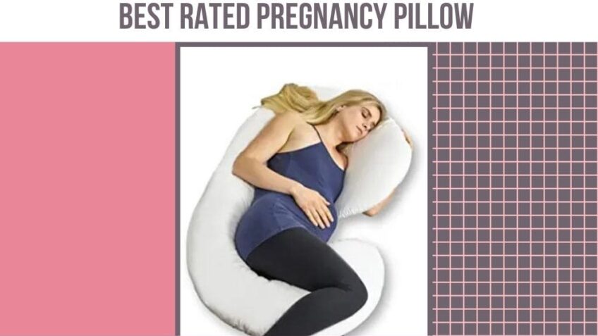 Best Rated Pregnancy Pillow For Better Sleep - For Sweet Littles