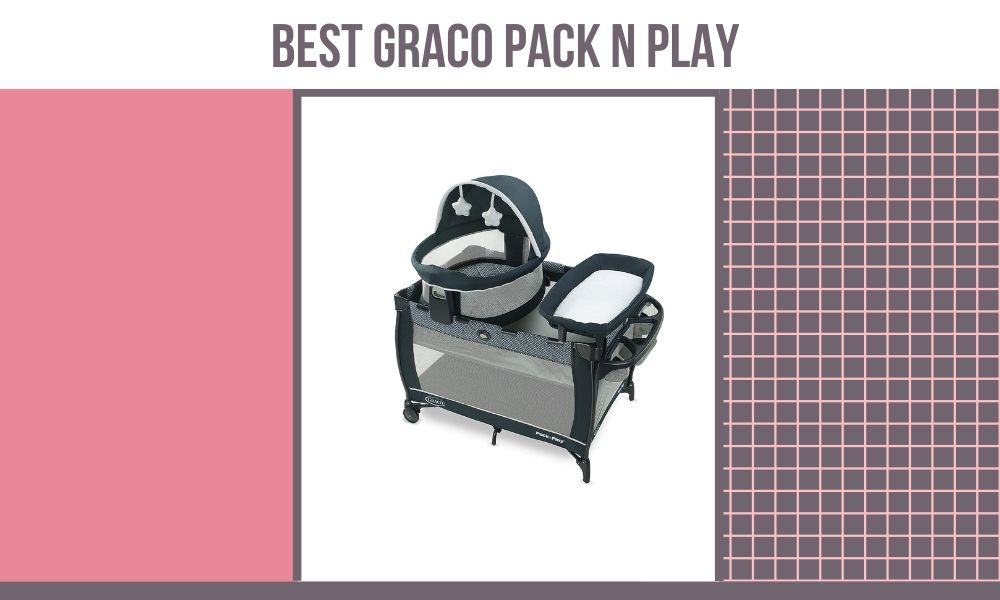 Best Graco Pack n Play With Bassinet
