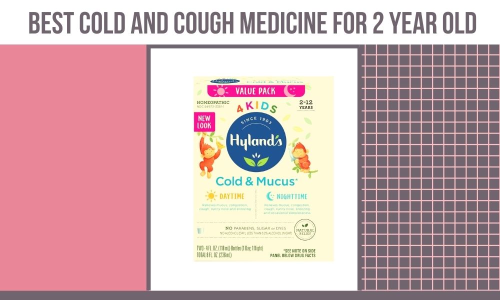 Best Cold and Cough Medicine for 2 Year Old