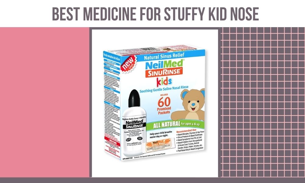 best medicine for stuffy kid nose