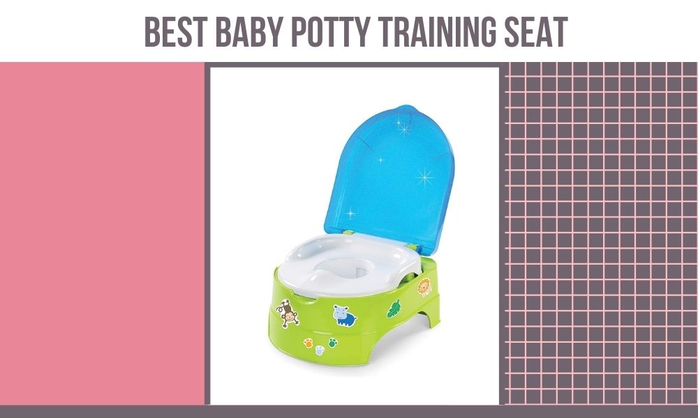 BEST BABY POTTY TRAINING SEAT